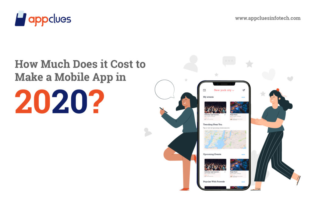 How Much Does it Cost to Make a Mobile App in 2020?