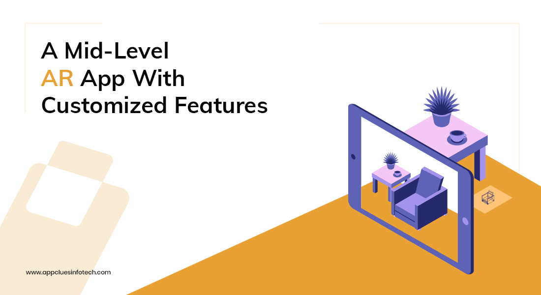 A mid-level AR app with customized features